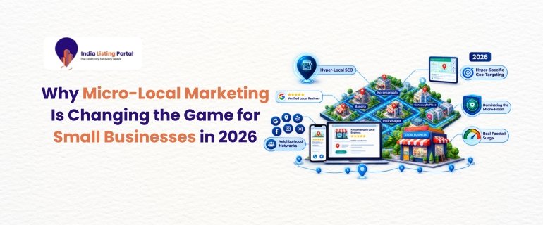 Why Micro-Local Marketing Is Changing the Game for Small Businesses in 2026
